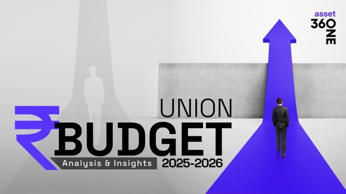 360 ONE Asset: India Union Budget 2025-26 : Analysis and Insights