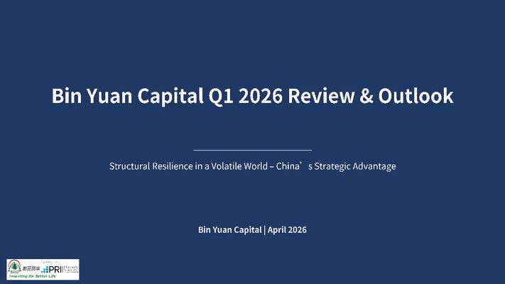 Bin Yuan Q1 2026 Review & Outlook
