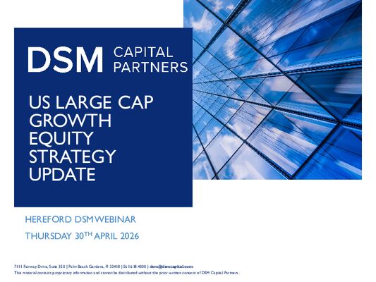 DSM US Large Cap Growth update April 2026